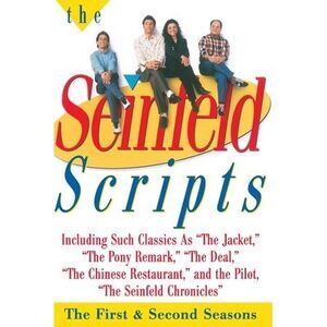 The Seinfeld Scripts: The First and Second Seasons -- Jerry Seinfeld
